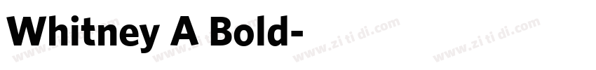 Whitney A Bold字体转换